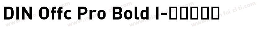 DIN Offc Pro Bold I字体转换